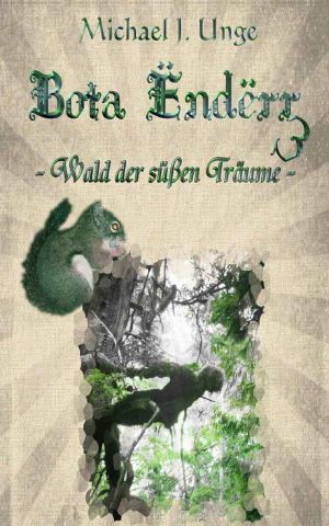 [Bota Enderr 03] • Wald der süßen Träume